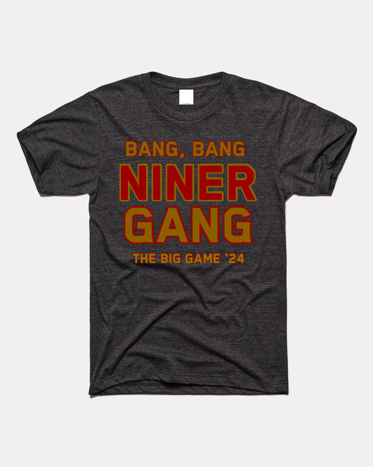 Bang Bang Niner Gang!